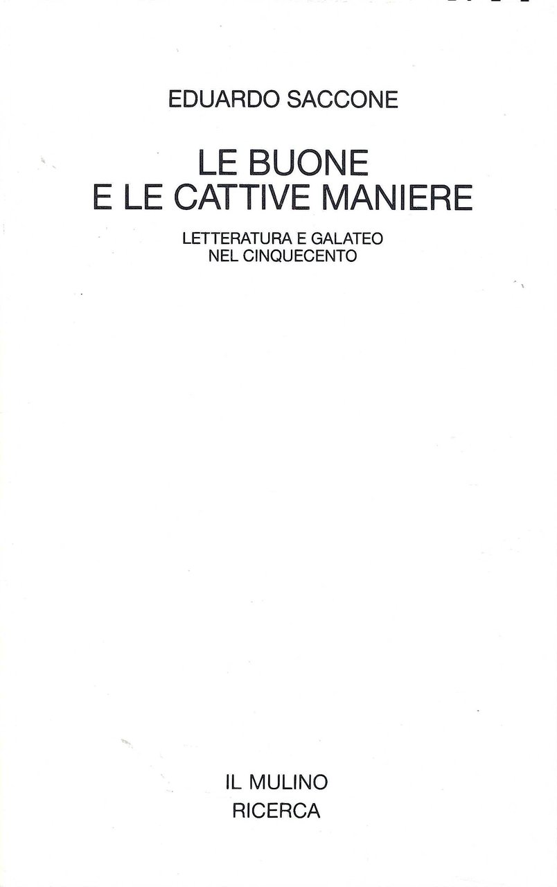 Le buone e le cattive maniere. Letteratura e galateo nel …