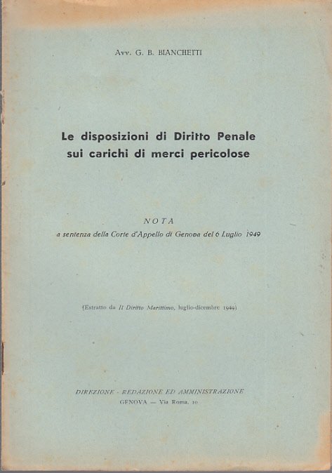 LE DISPOSIZIONI DI DIRITTO PENALE SUI CARICHI DI MERCI PERICOLOSE …