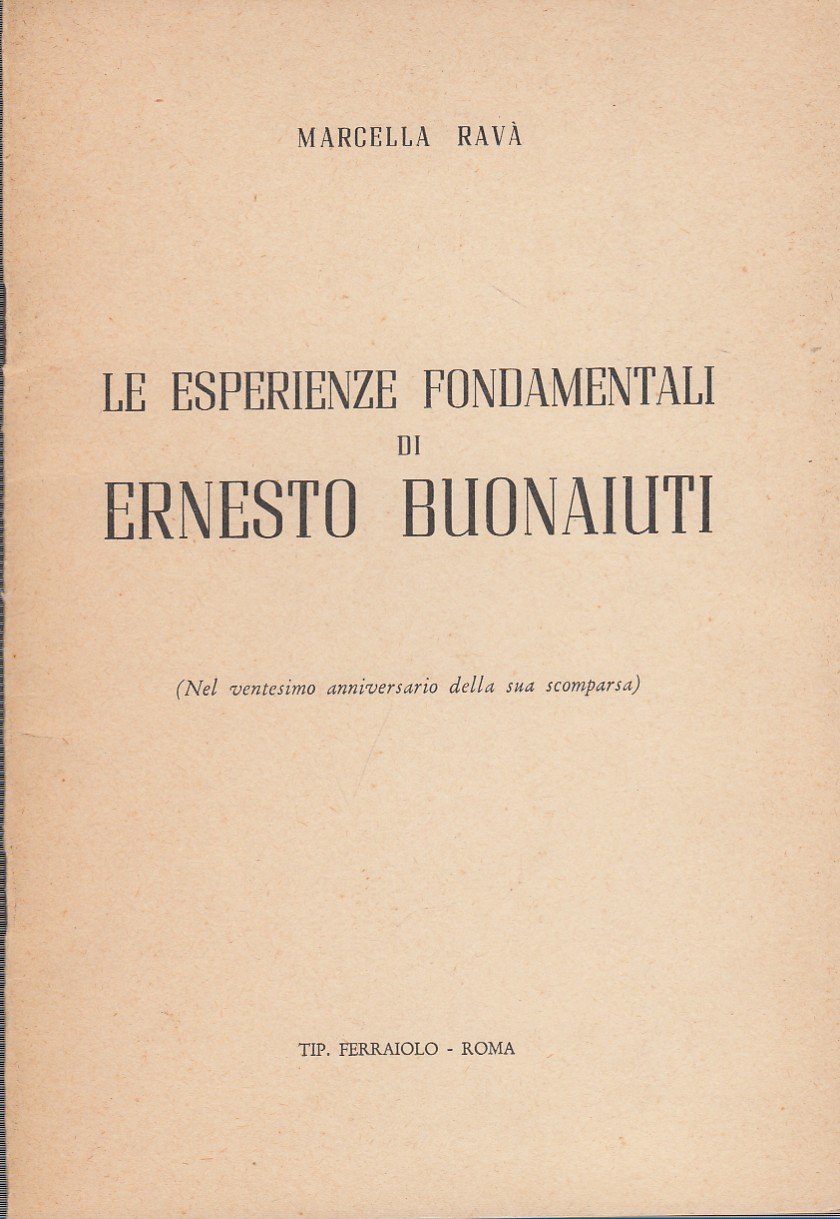 Le esperienze fondamentali di Ernesto Buonaiuti