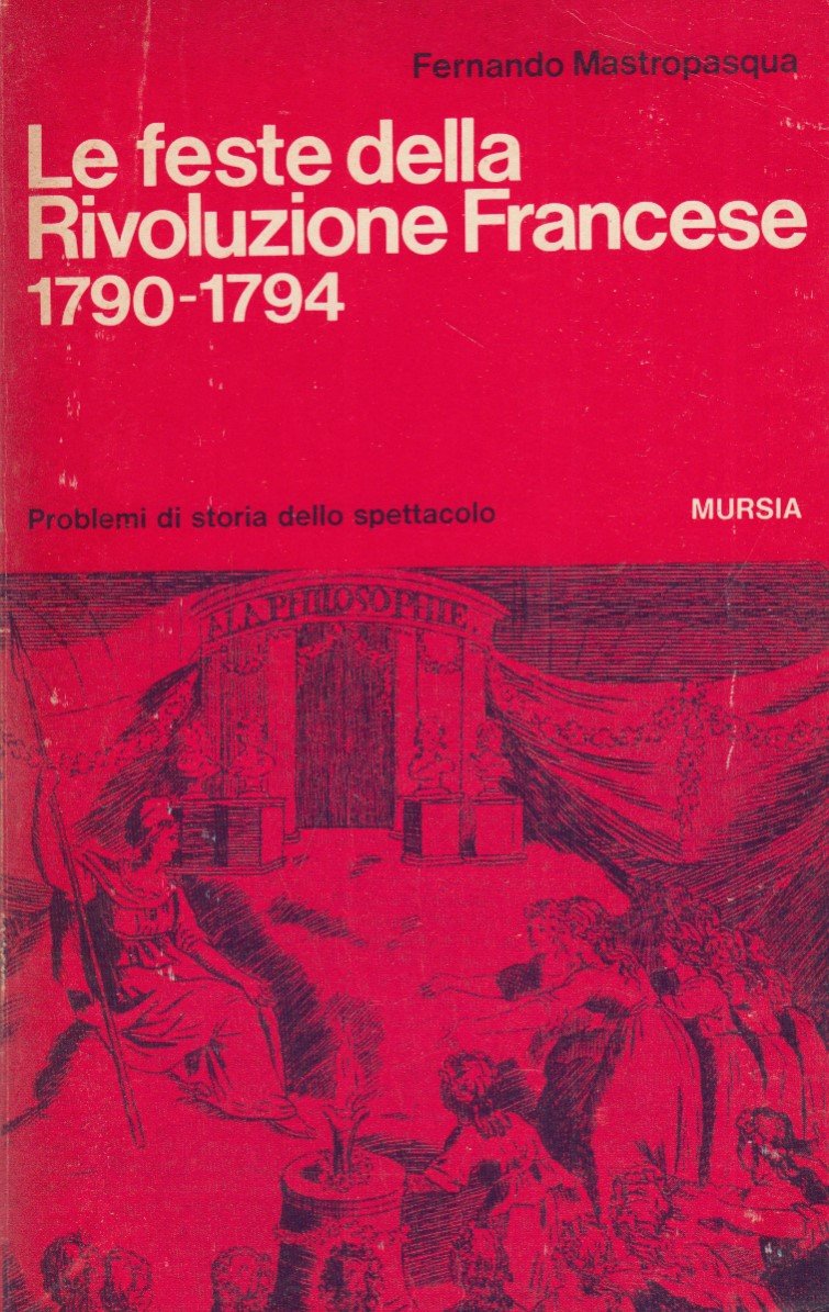 Le feste della Rivoluzione Francese 1790-1794