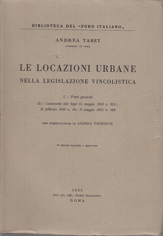 LE LOCAZIONI URBANE NELLA LEGISLAZIONE VINCOLISTICA