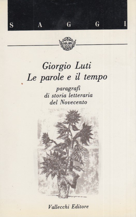 Le parole e il tempo. Paragrafi di storia letteraria del …