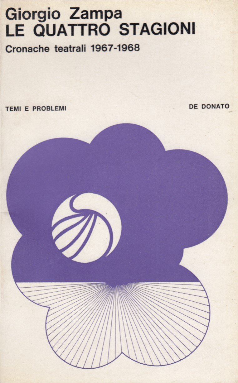 Le quattro stagioni. Cronache teatrali 1967-1968