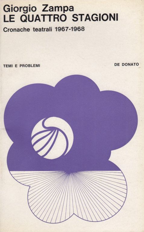 Le quattro stagioni. Cronache teatrali 1967-1968