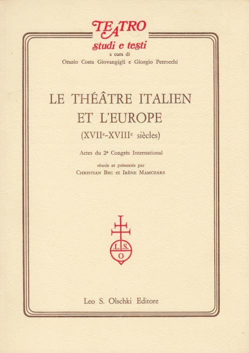 Le thtre italien et l'Europe XVII-XVIII sic les