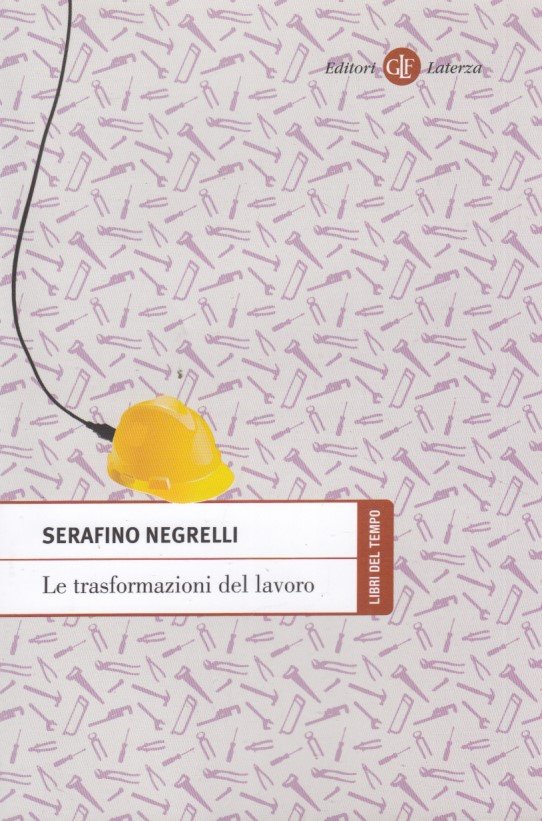 Le trasformazioni del lavoro