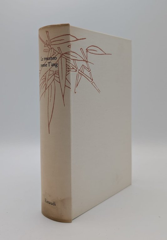 Le trecento poesie T'ang