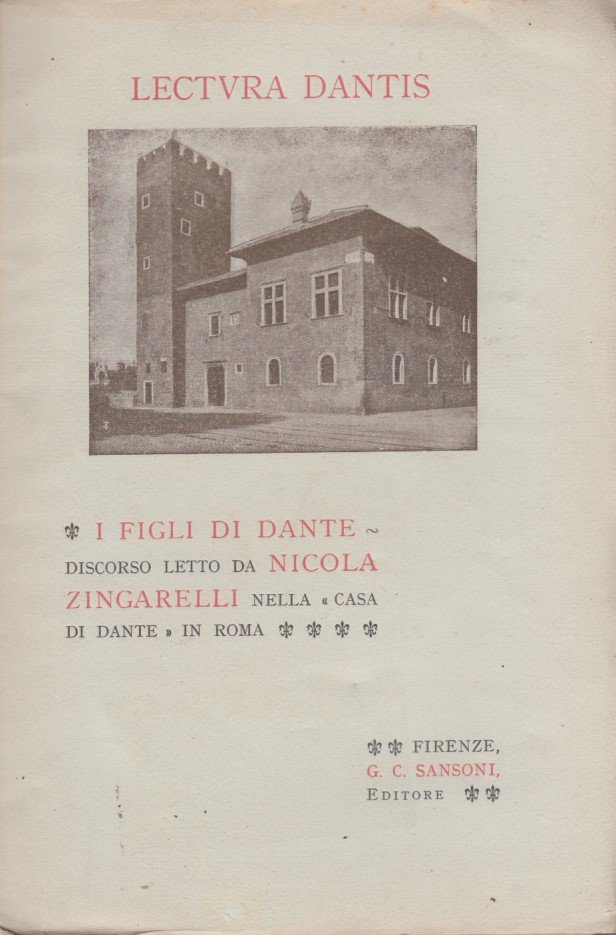 Lectura Dantis. I figli di Dante, discorso letto da Nicola …