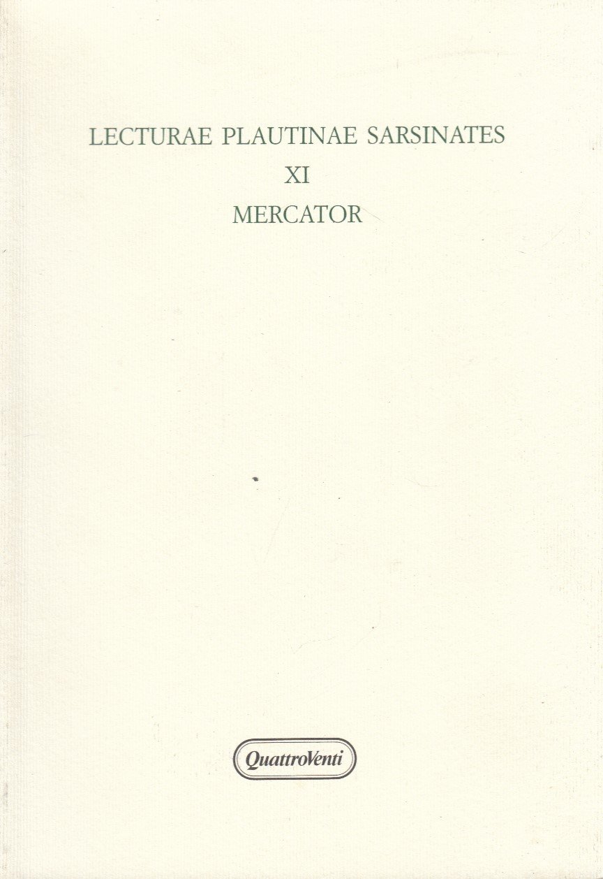 Lecturae plautinae sarsinates XI Mercator