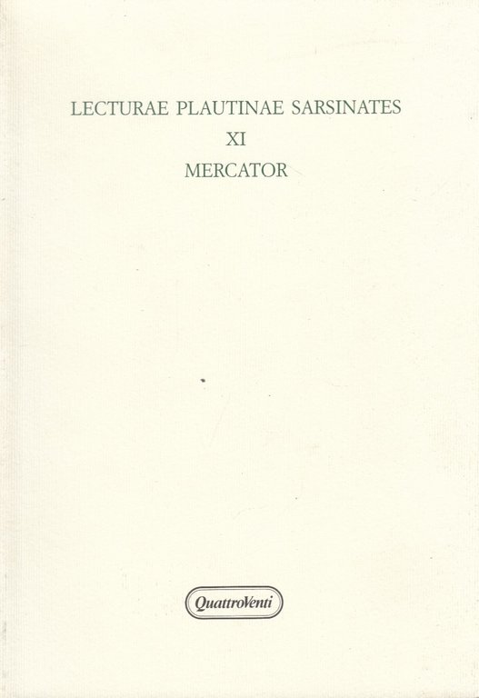 Lecturae plautinae sarsinates XI Mercator