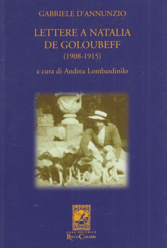 Lettere a Natalia De Goloubff (1908-1915)