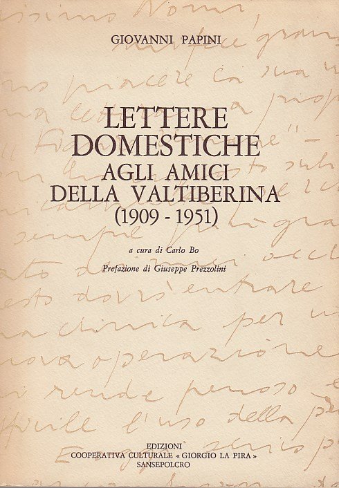 Lettere domestiche agli amici della Valtiberina (1909-1951)