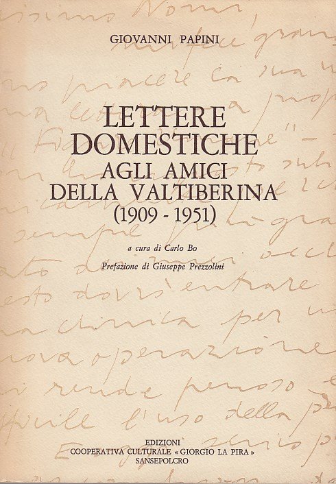 Lettere domestiche agli amici della Valtiberina (1909-1951)