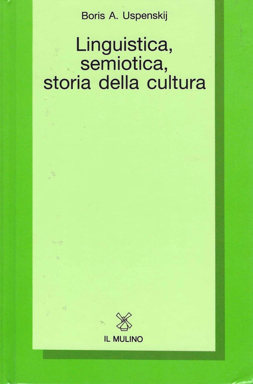 Linguistica, semiotica, storia della cultura