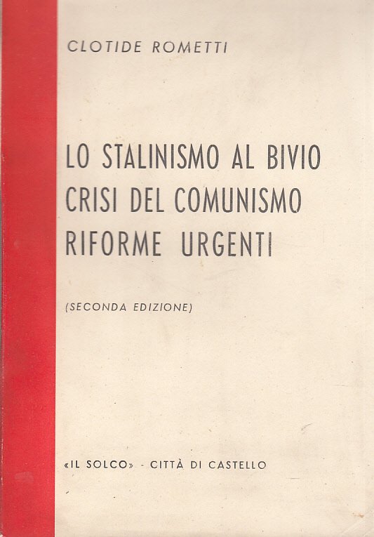 LO STALINISMO AL BIVIO CRISI DEL COMUNISMO RIFORME URGENTI