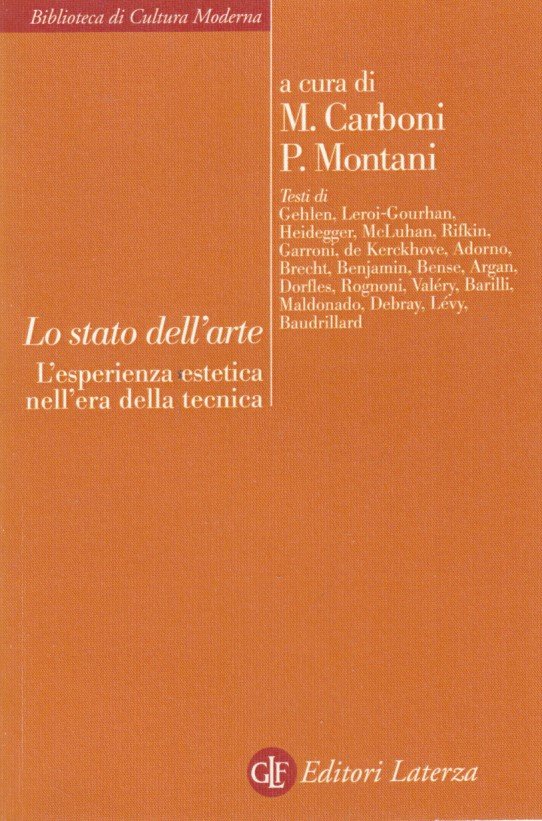 Lo stato dell'arte. L'esperienza estetica nell'era della tecnica