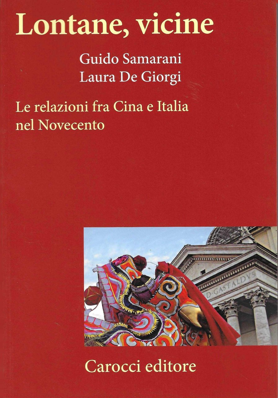 Lontane, vicine. Le relazioni fra Cina e Italia nel Novecento | Immagine principale