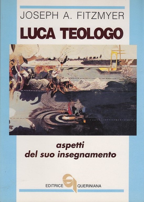 Luca Teologo. Aspetti del suo insegnamento