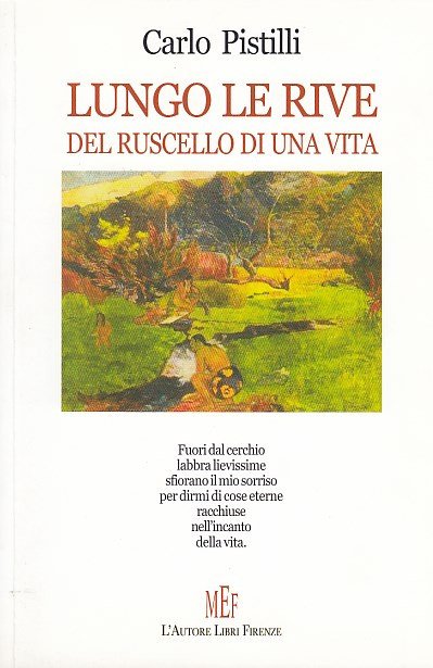 Lungo Le Rive Del Ruscello Di Una Vita