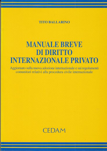 MANUALE BREVE DI DIRITTO INTERNAZIONALE PRIVATO AGGIORNATO SULLA NUOVA ADOZIONE …