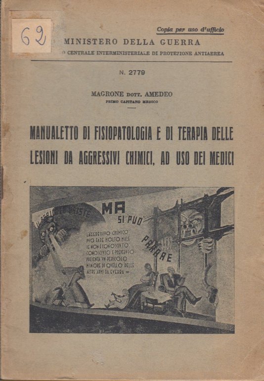 Manualetto di fisiopatologia e di terapia delle lesioni da aggressivi …