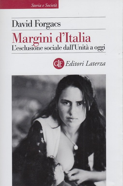 Margini d'Italia L'esclusione sociale dall'Unità a oggi | Immagine Gallery 2