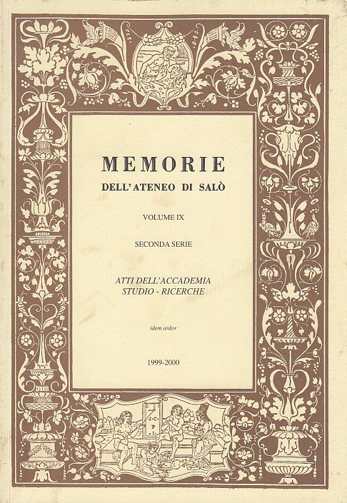 Memorie dell'ateneo di Sal. Volume IX seconda serie Atti dell'accademia …