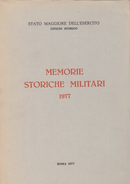 Memorie storiche militari 1977