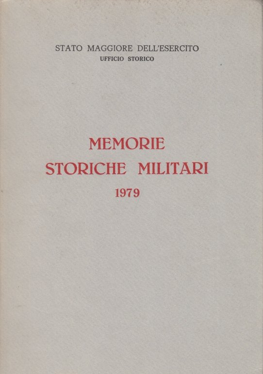 Memorie storiche militari 1979