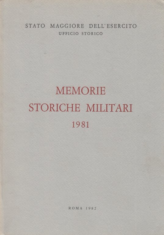 Memorie storiche militari 1981