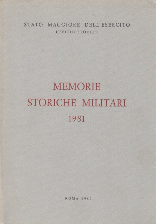 Memorie storiche militari 1981