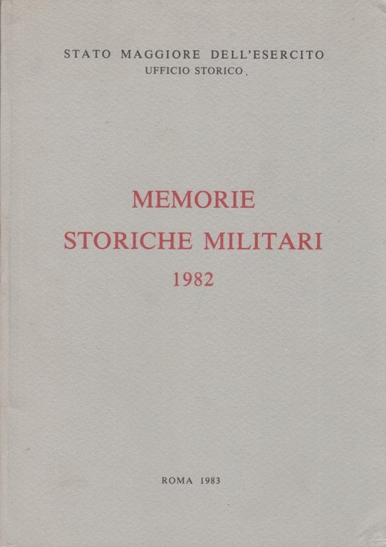 Memorie storiche militari 1982