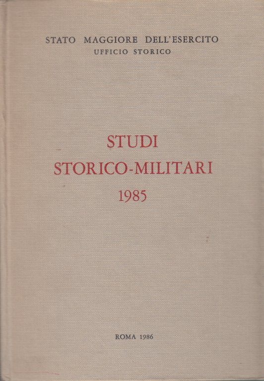 Memorie storiche militari 1985