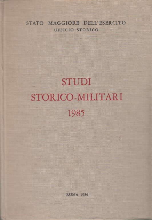 Memorie storiche militari 1985