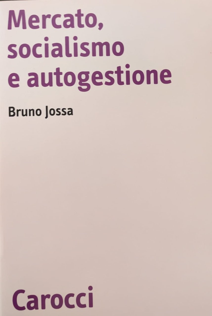 Mercato, socialismo e autogestione