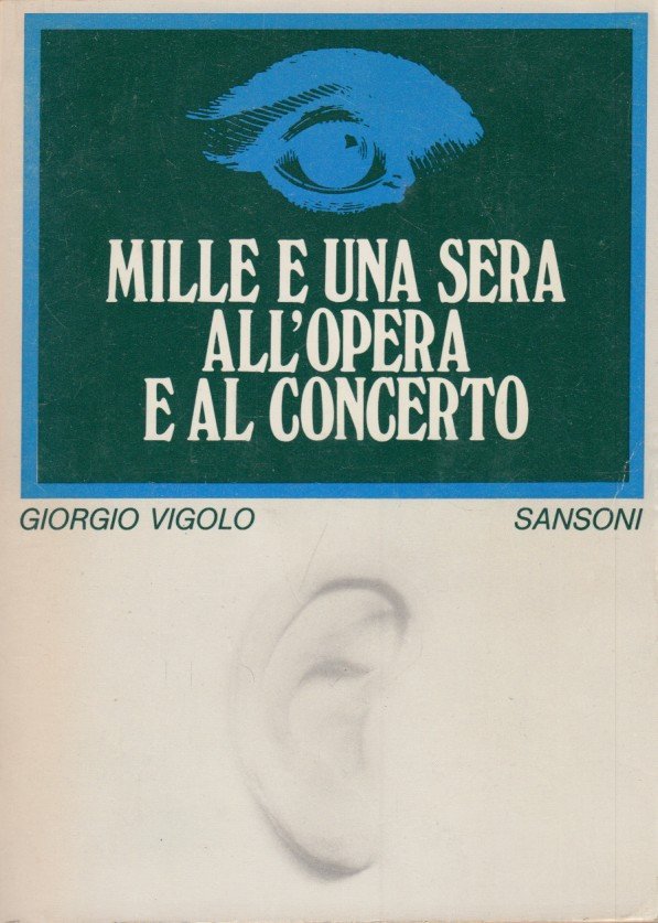 Mille e una sera all'opera e al concerto