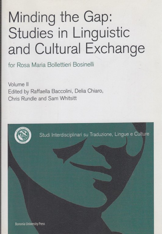 Minding the gap: studies in linguistic and cultural exchange for …