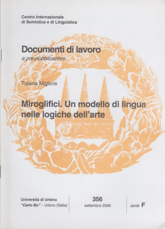 Miroglifici. Un modello di l ingua nelle logiche dell'arte