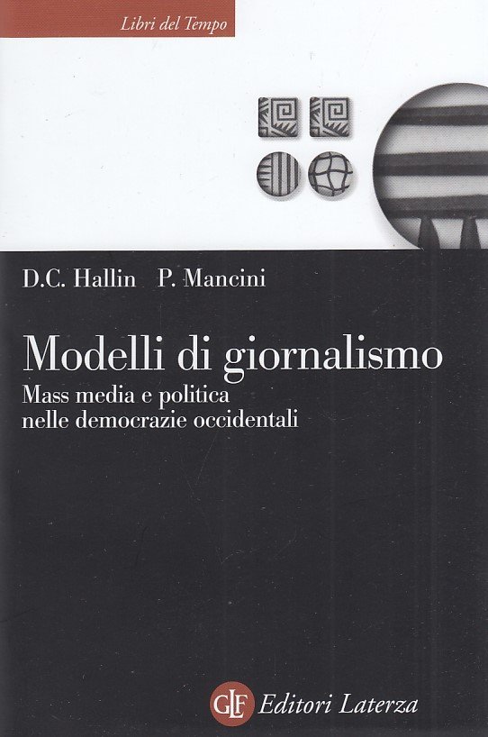 Modelli di giornalismo. Mass media e politica nelle democrazie occidentali | Immagine principale