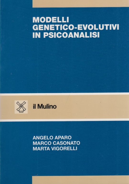 Modelli genetico - evolutivi in psicoanalisi