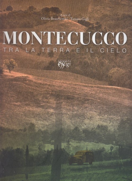 Montecucco tra la terra e il cielo