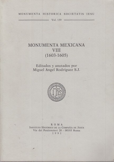 MONUMENTA MEXICANA VIII (1603-1605)