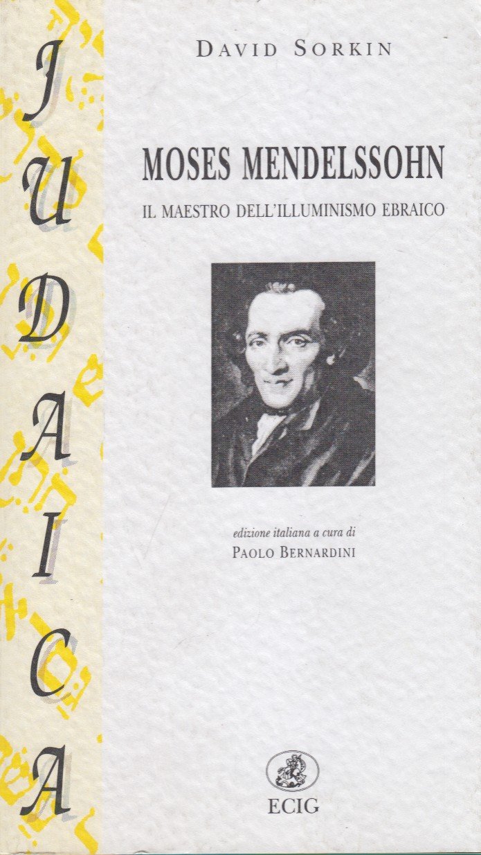 Moses Mendelssohn il maestro dell'illuminismo ebraico