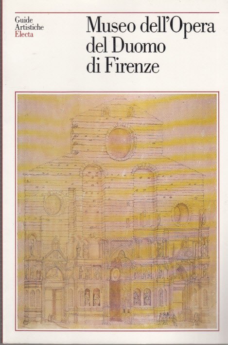 Museo Dell'opera Del Duomo Di Firenze