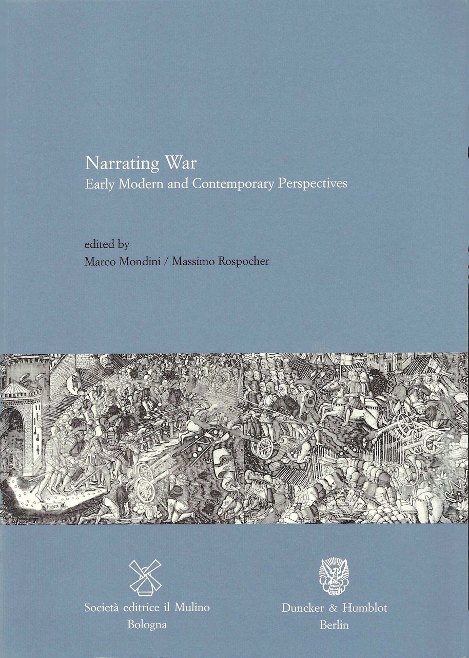 Narrating War: Early Modern and Contemporary Perspectives