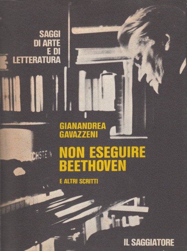 Non eseguire Beethoven e altri scritti