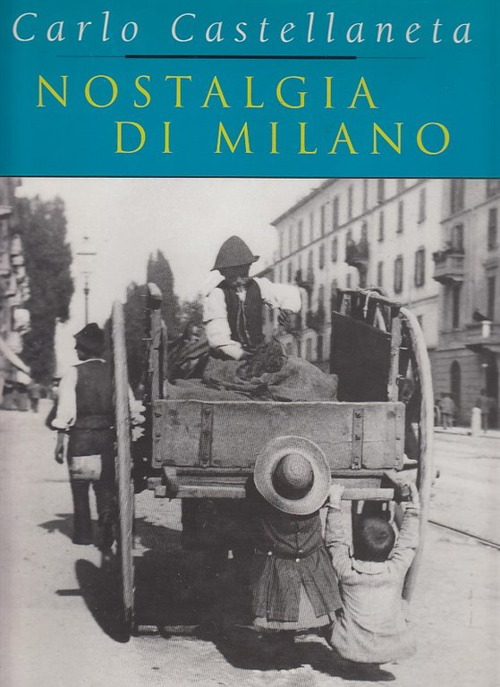 NOSTALGIA DI MILANO