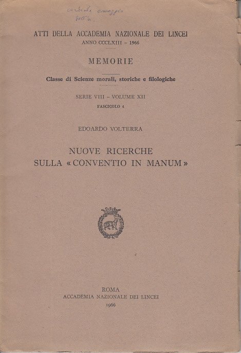 Nuove Ricerche Sulla Conventio In Manum