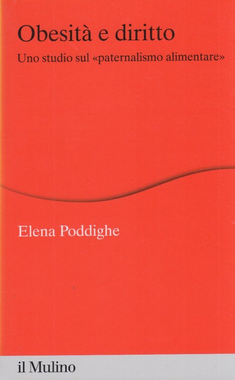 Obesit e diritto. Uno studio sul paternalismo alimentare | Immagine Gallery 2