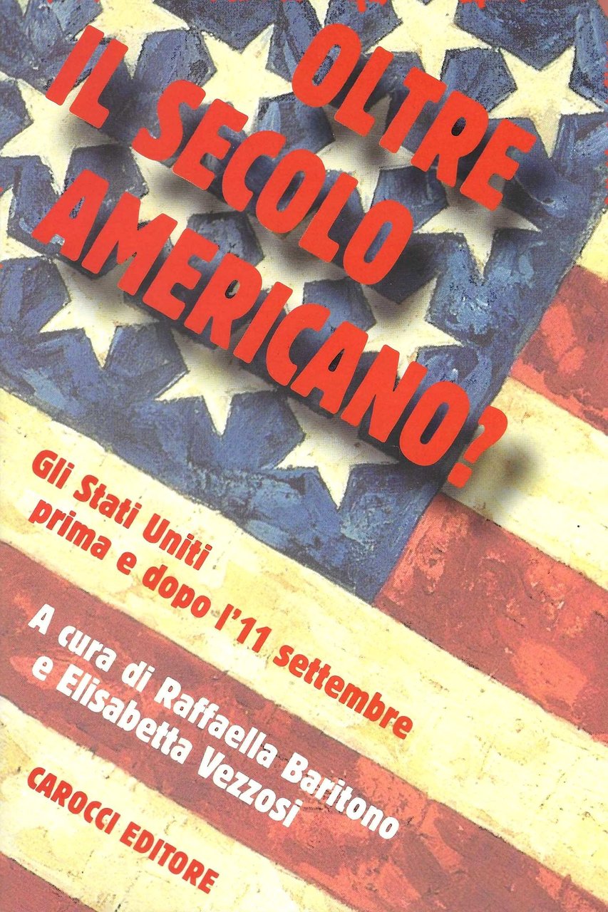 Oltre il secolo americano? Gli Stati Uniti prima e dopo … | Immagine principale